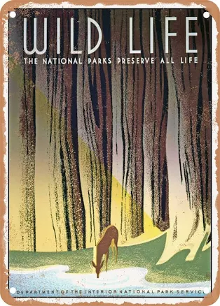 Metal Sign - 1940 Wild Life The National Parks Preserve All Life
