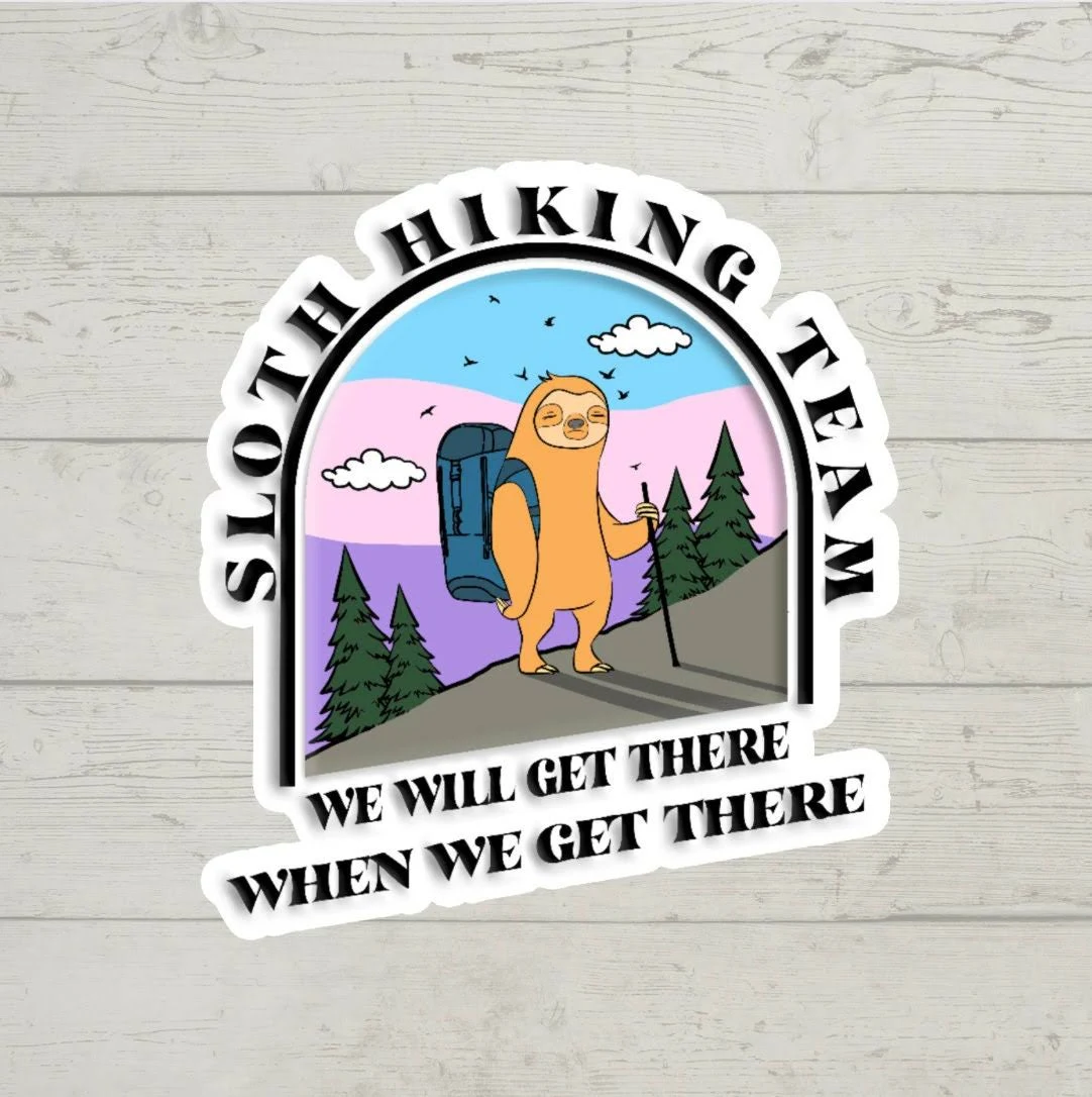 Sloth hiking team sticker colorful waterproof glossy vinyl sticker cute gift tumbler laptop sticker decal water bottle trending gift